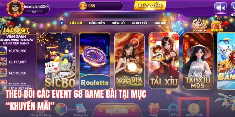 Theo dõi các event 68 Game Bài tại mục “Khuyến mãi”